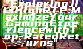 "Exploring JILI High RTP: Maximize Your Gaming Experience with Top-Rated Returns"